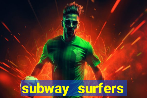 subway surfers depósito mínimo 1 real